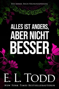 Alles ist anders, aber nicht besser