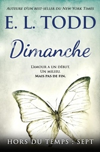  E. L. Todd - Dimanche - Hors du temps, #7.