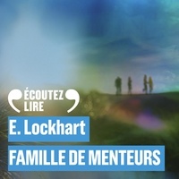 E. Lockhart et Françoise Carrière - Famille de menteurs.