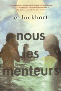 Télécharger le texte intégral des livres Nous les menteurs (French Edition) par E Lockhart ePub PDB 9782070663132