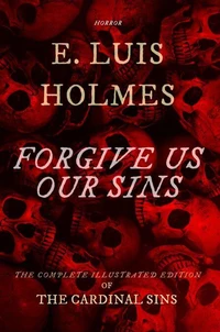 Forgive Us Our Sins