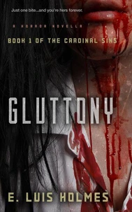 Gluttony: A Horror Novella