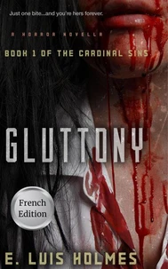 Gourmandise: Le Premier Péché