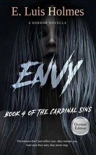 Neid: Die vierte Todsünde