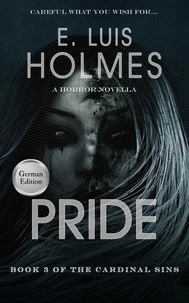 Stolz: Die dritte Todsünde