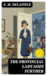 The Provincial Lady Goes Further