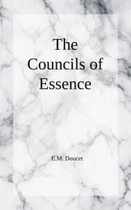 The Councils of Essence