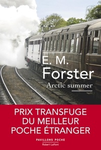 E. M. Forster - Arctic Summer (Un été boréal).