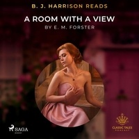E. M. Forster et B. J. Harrison - B. J. Harrison Reads A Room with a View.