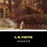 E. M Forster et Elizabeth Klett - Howards End.