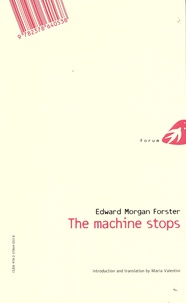 E. M. Forster - La macchina si ferma / The machine stops.