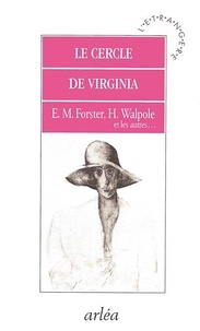 E-M Forster - Le cercle de Virginia.