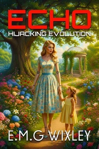 Echo: Hijacking Evolution