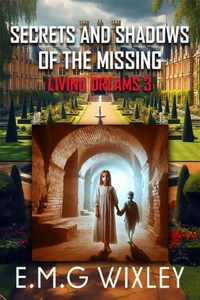 Secrets and Shadows of the Missing
