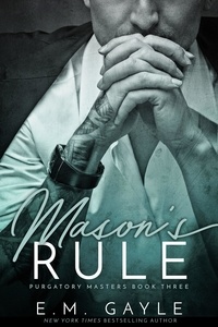  E.M. Gayle - Mason's Rule - Purgatory Masters.