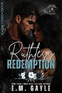 Ruthless Redemption: A dark MC romance