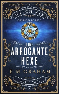 Eine Arrogante Hexe