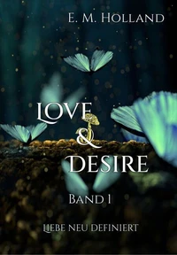 Love &amp; Desire