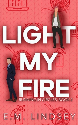  E.M. Lindsey - Light My Fire - Running In Circles, #2.