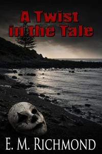 A Twist In The Tale