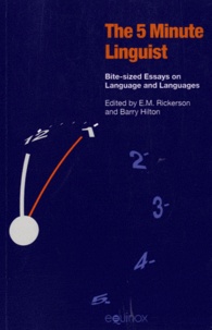 E-M Rickerson - The Five-Minute Linguist - Bite-sized Essays on Language and Languages.