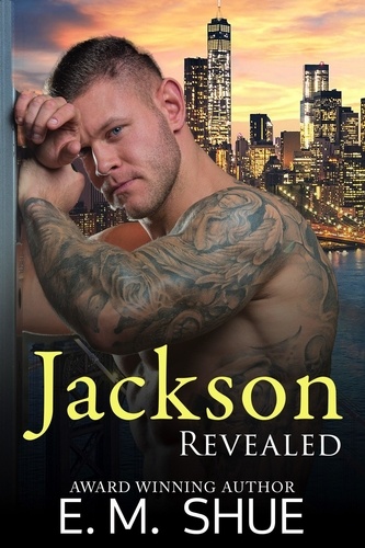  E.M. Shue - Jackson Revealed - Caine &amp; Graco Saga, #5.