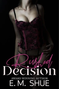 Rushed Decision