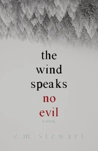 The Wind Speaks No Evil