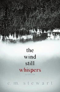 The Wind Still Whispers