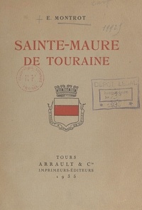 E. Montrot et J. M. Rougé - Sainte-Maure de Touraine.