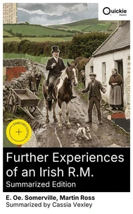 Further Experiences of an Irish R.M. (Summarized Edition)