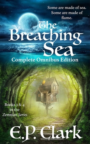 E.P. Clark - The Breathing Sea: Complete Omnibus Edition - The Zemnian Omnibus Series, #2.