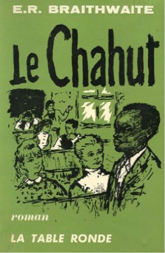E-R Braithwaite - Le Chahut.
