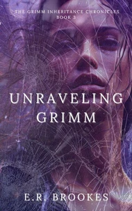 Unraveling Grimm