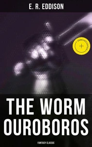 The Worm Ouroboros (Fantasy Classic)