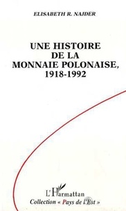 E-R Najder - Une histoire de la monnaie polonaise, 1918-1992 - Contrôle des changes et convertibilité.
