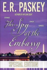  E. R. Paskey - The Spy at the Embassy Special Edition.