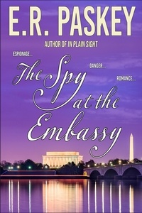  E. R. Paskey - The Spy at the Embassy.