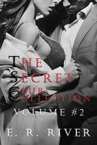  E.R. River - The Secret Club Collection Volume 2 - The Secret Club, #2.
