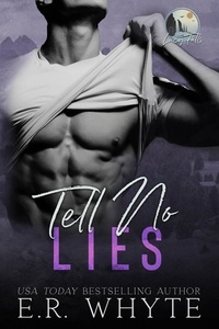  E.R. Whyte - Tell No Lies - Lucy Falls, #3.
