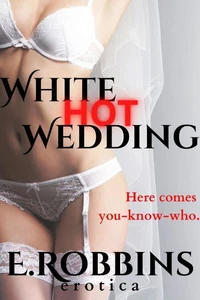 White Hot Wedding