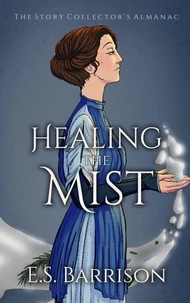 Healing the Mist