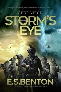  E.S Benton - Operation Storm's Eye.