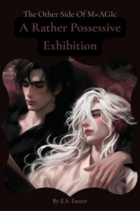 A Rather Possessive Exhibition