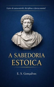 A Sabedoria Estoica