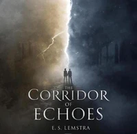 The Corridor Of Echoes