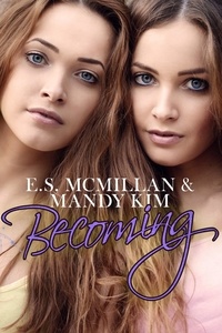  E.S. McMillan et  Mandy Kim - Becoming.
