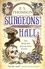 Surgeons' Hall. A dark, page-turning thriller
