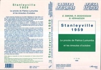 E Simons-Bohgossian - Stanleyville, 1959 - Le procès de Patrice Lumumba et les émeutes d'octobre.