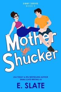 Mother Shucker